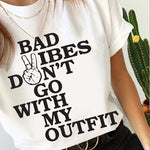 Bad vibes don't go with my outfit - Women's